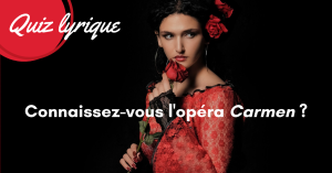 Connaisez-vous l'opéra Carmen _ (1)